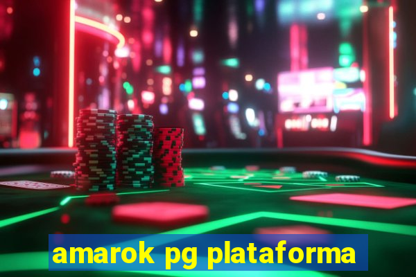 amarok pg plataforma